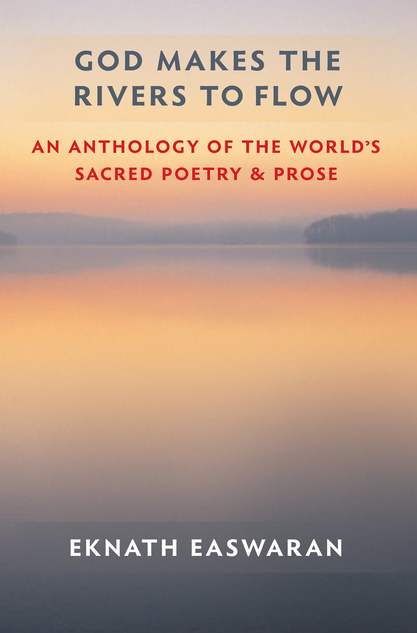 Cover image for God Makes the Rivers to Flow ISBN 9781586380380