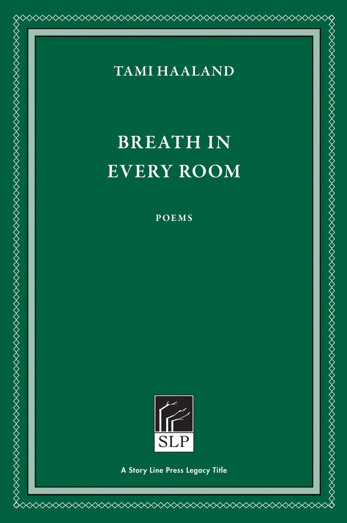 Breath in Every Room