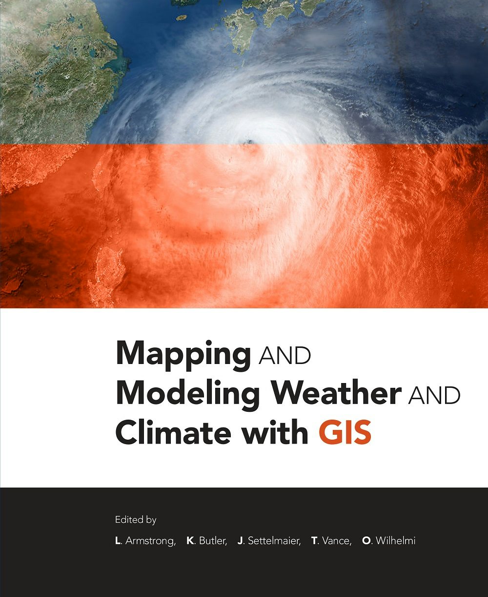Book cover image for Mapping and Modeling Weather and Climate with GIS ISBN: 9781589484054