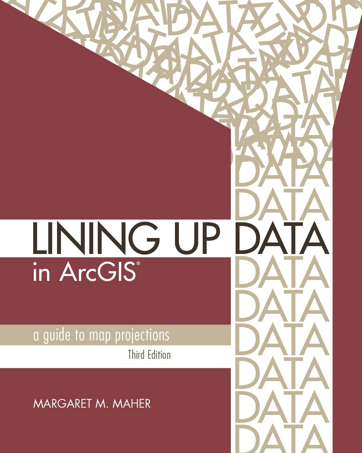 Book cover image for Lining Up Data in ArcGIS ISBN: 9781589485235
