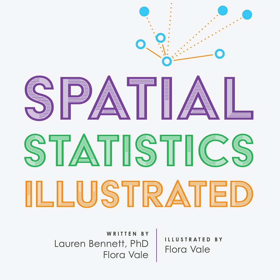 Book cover image for Spatial Statistics Illustrated ISBN: 9781589485709
