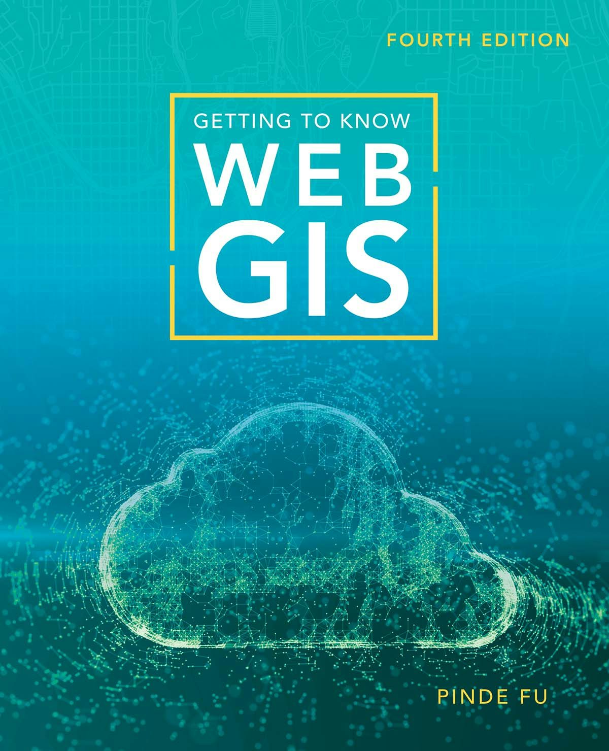 Book cover image for Getting to Know Web GIS ISBN: 9781589485938