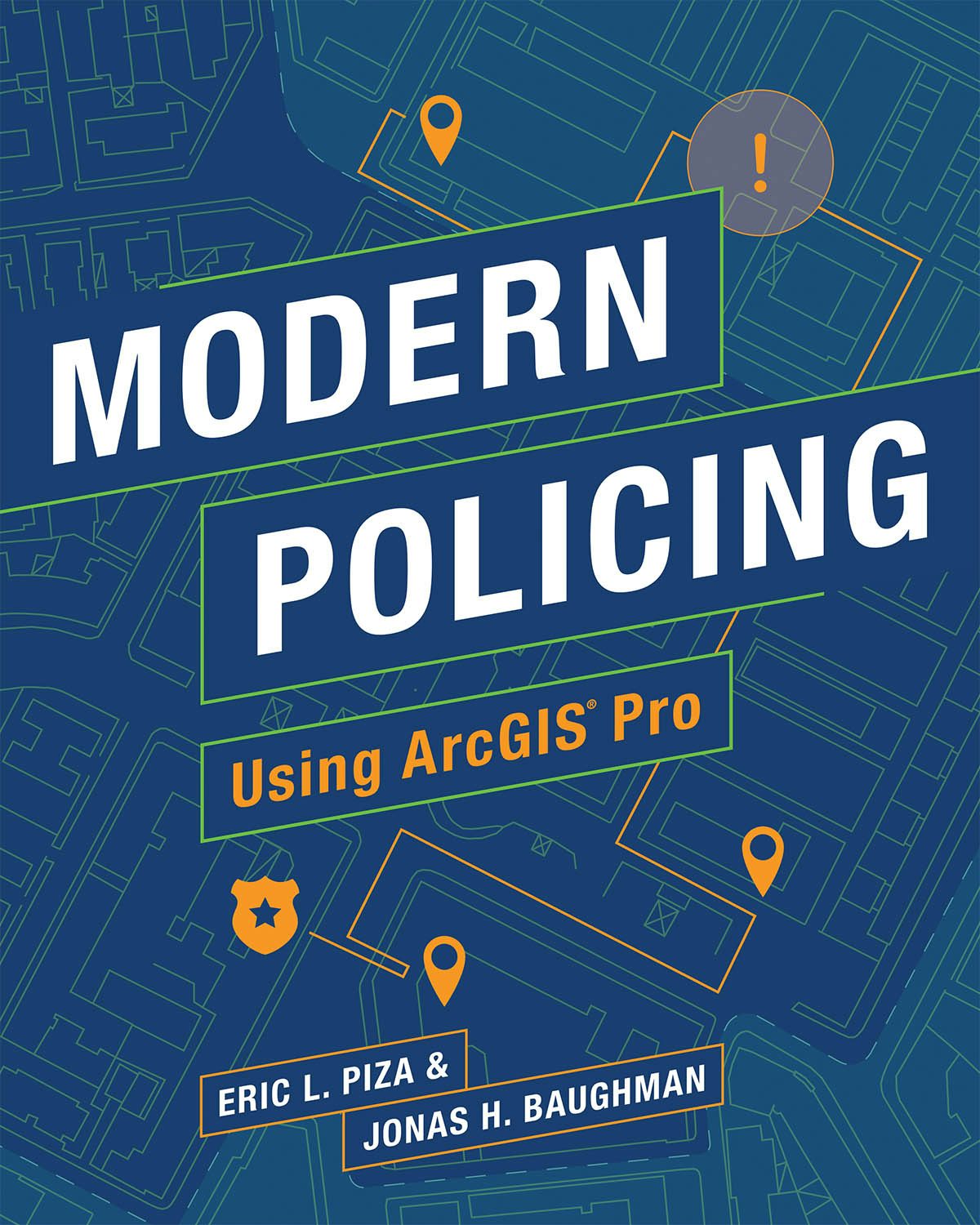 Book cover image for Modern Policing Using ArcGIS Pro ISBN: 9781589485983