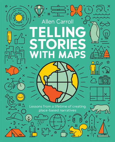 Cover image for Telling Stories with Maps, isbn: 9781589487956
