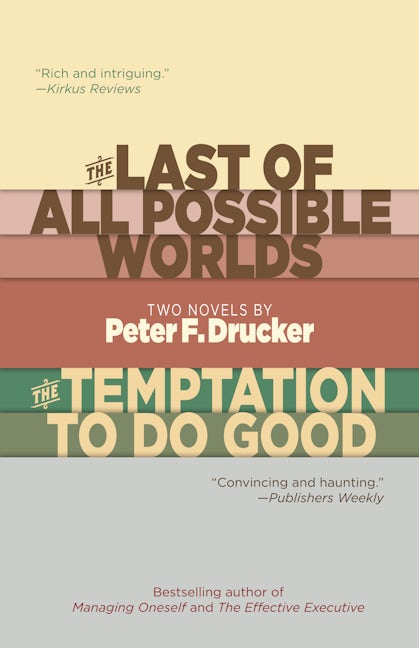 Book cover image for The Last of All Possible Worlds and The Temptation to Do Good ISBN: 9781589881082