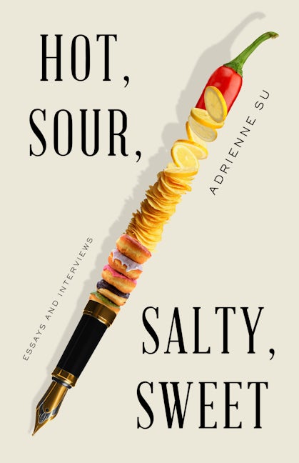 Book cover image for Hot, Sour, Salty, Sweet ISBN: 9781589881921