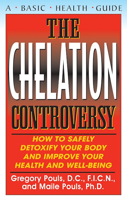 Book cover image for The Chelation Controversy ISBN: 9781591200567