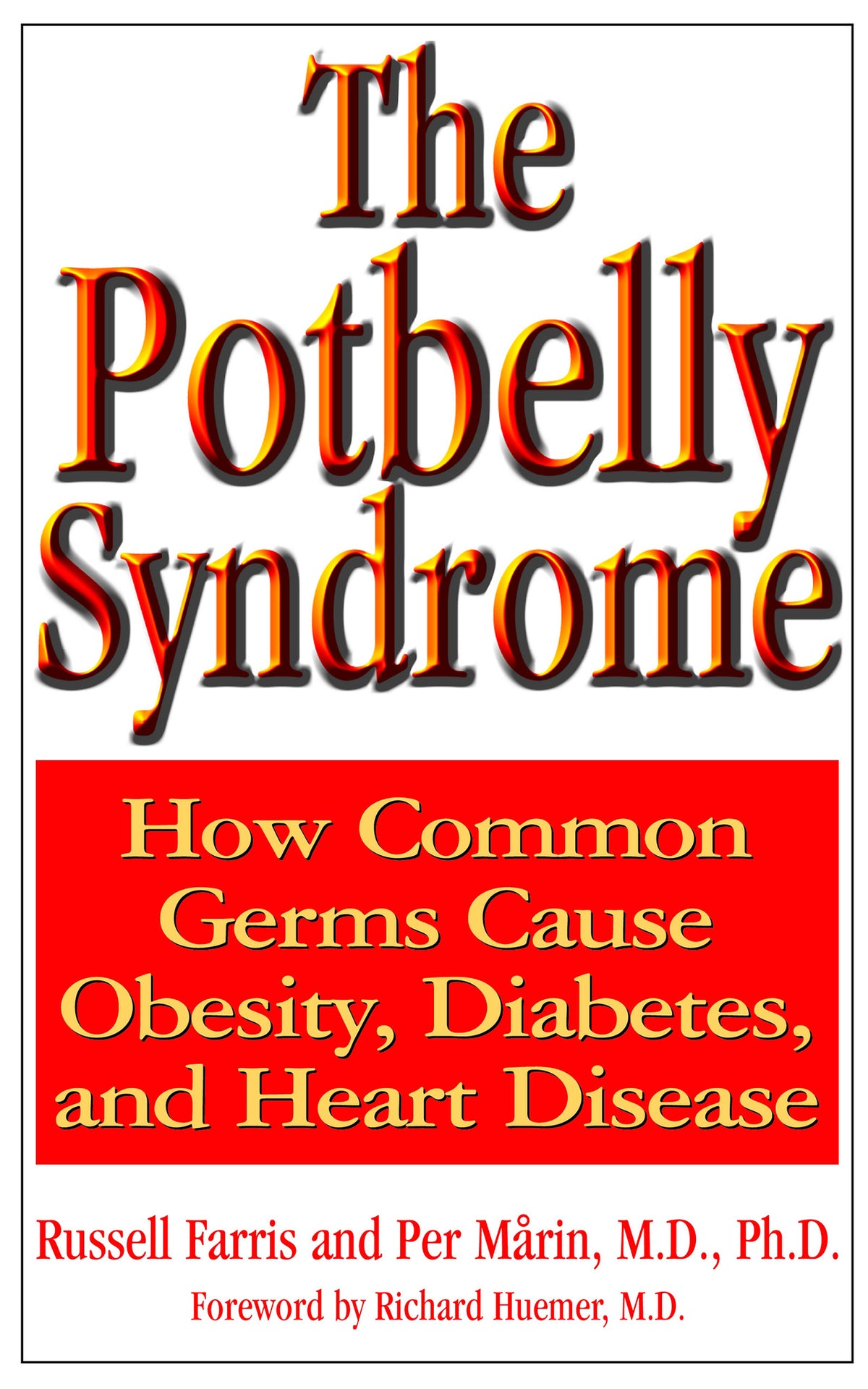 Cover image for The Potbelly Syndrome ISBN 9781591200581