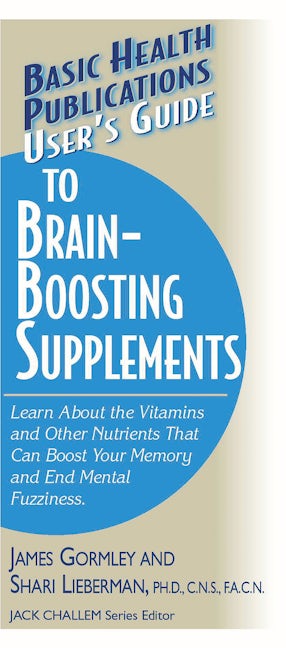 Book cover image for User's Guide to Brain-Boosting Supplements ISBN: 9781591200901