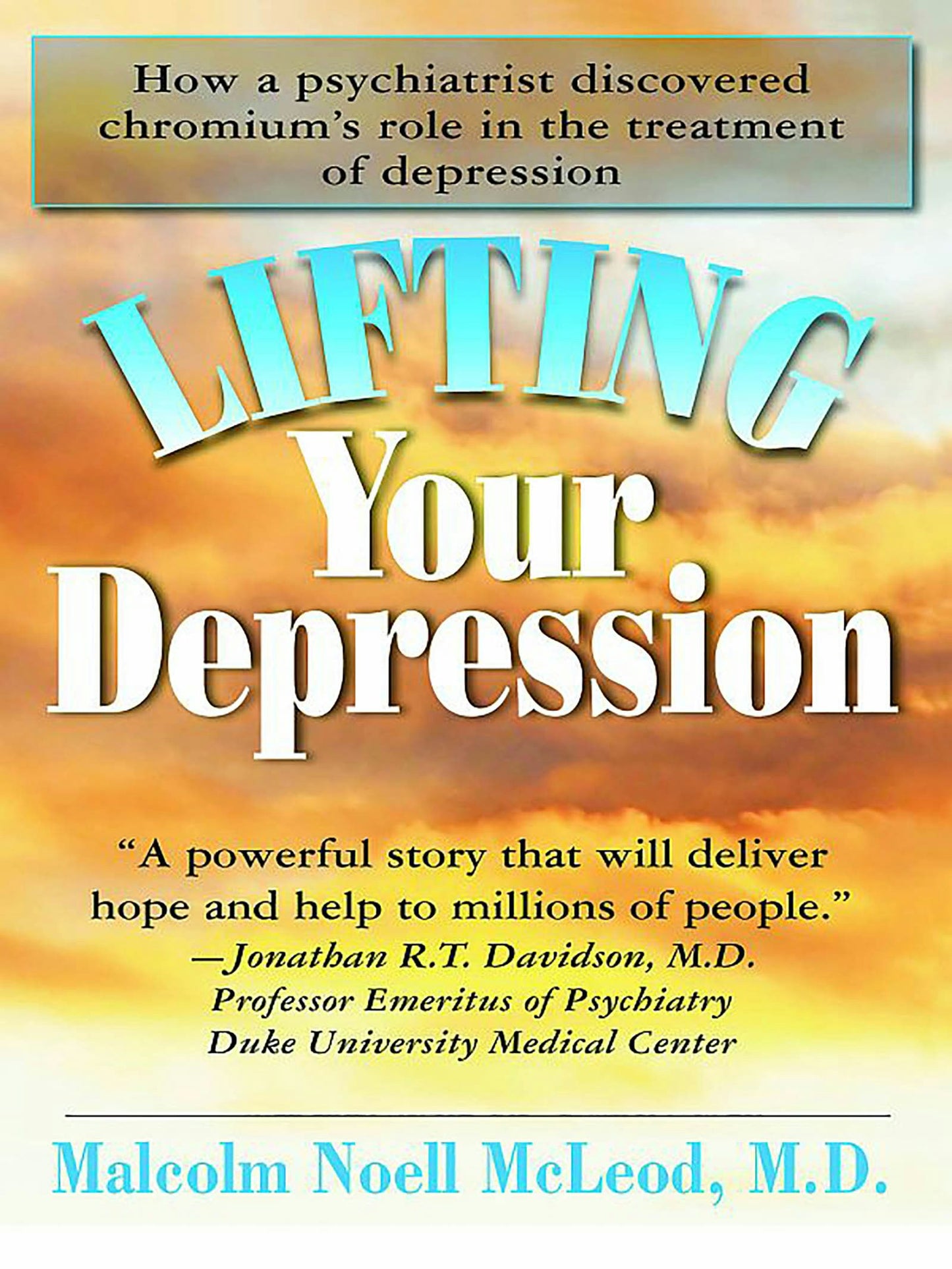 Book cover image for Lifting Your Depression ISBN: 9781591201649