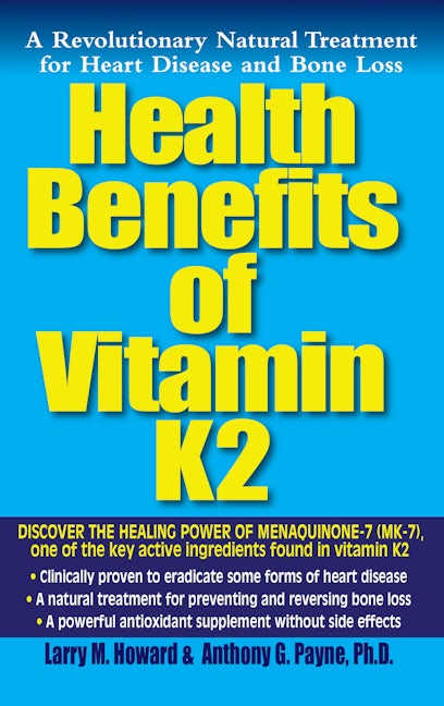 Book cover image for Health Benefits of Vitamin K2 ISBN: 9781591201847