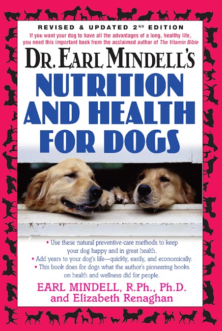 Book cover image for Dr. Earl Mindell's Nutrition and Health for Dogs ISBN: 9781591202035