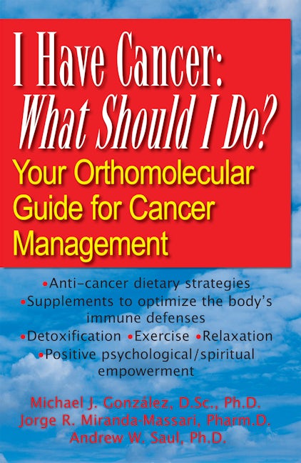 Book cover image for I Have Cancer: What Should I Do? ISBN: 9781591202431