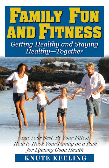 Book cover image for Family Fun and Fitness ISBN: 9781591202554