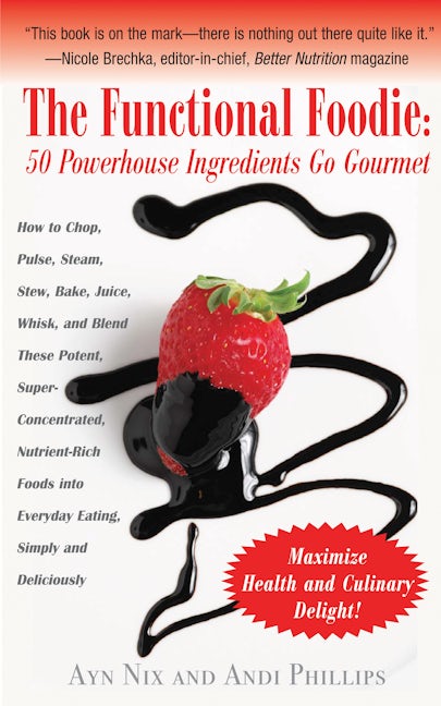 Book cover image for The Functional Foodie ISBN: 9781591202653