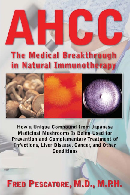 Book cover image for AHCC ISBN: 9781591202806