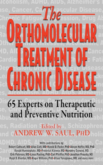 Orthomolecular Treatment of Chronic Disease