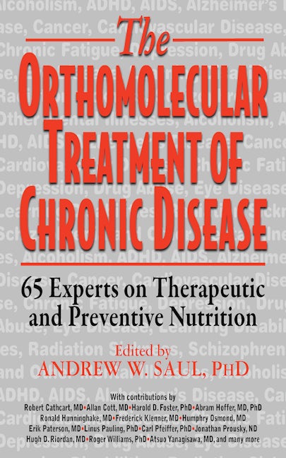 Orthomolecular Treatment of Chronic Disease
