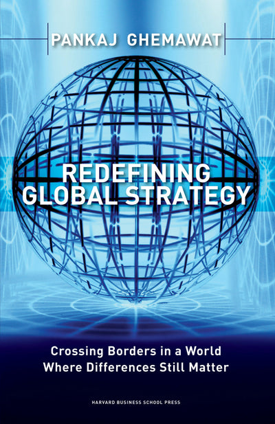 Cover image for Redefining Global Strategy, isbn: 9781591398660