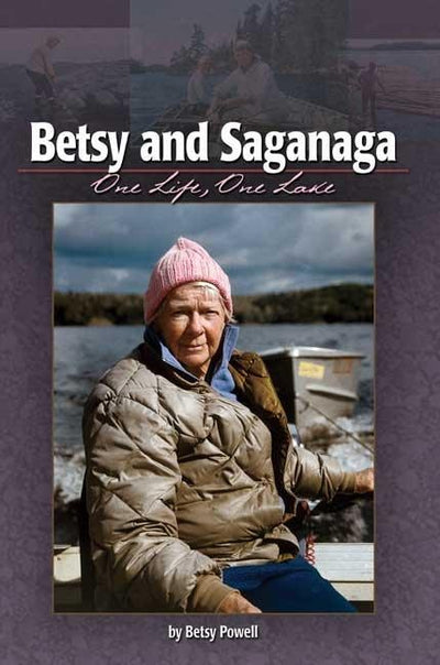 Cover image for Betsy and Saganaga, isbn: 9781591930938