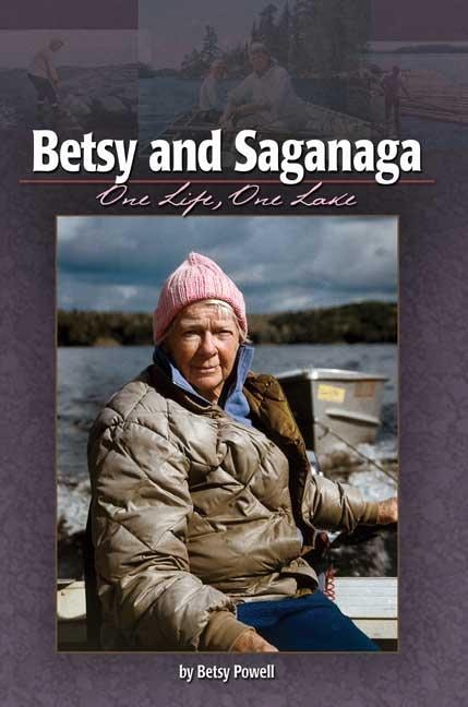 Cover image for Betsy and Saganaga, isbn: 9781591930938