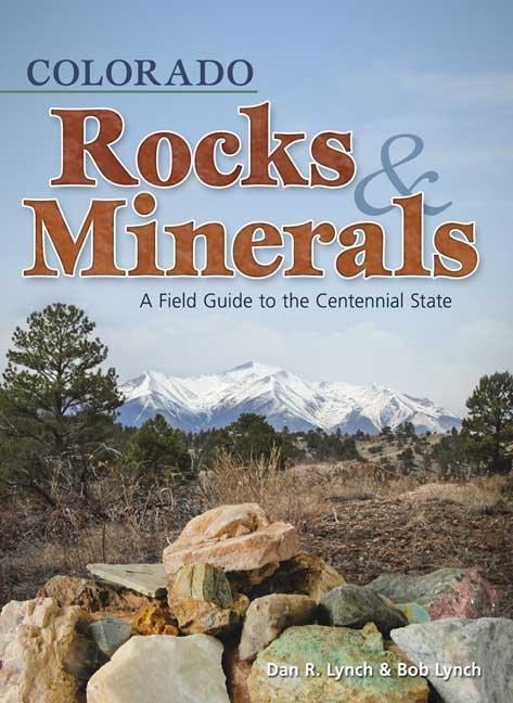 Book cover image for Colorado Rocks & Minerals ISBN: 9781591932383