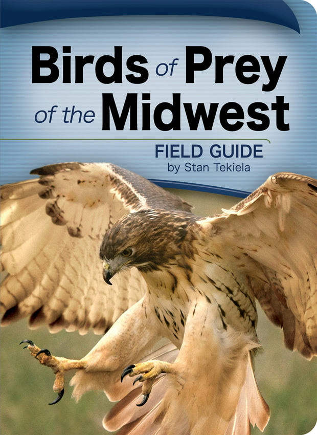 Cover image for Birds of Prey of the Midwest Field Guide, isbn: 9781591932475