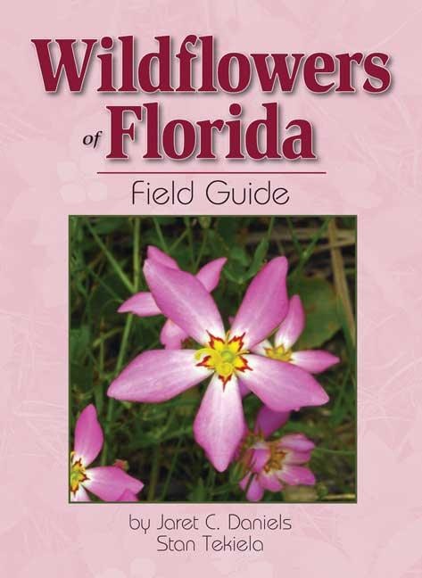 Book cover image for Wildflowers of Florida Field Guide ISBN: 9781591932529