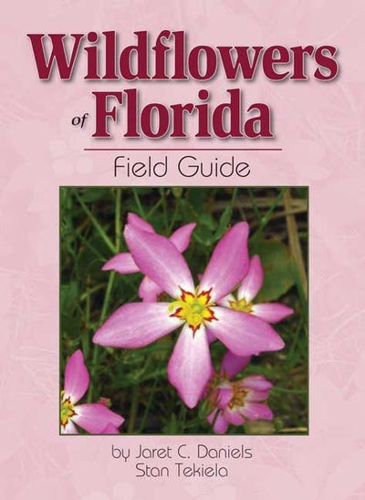 Cover image for Wildflowers of Florida Field Guide, isbn: 9781591932529