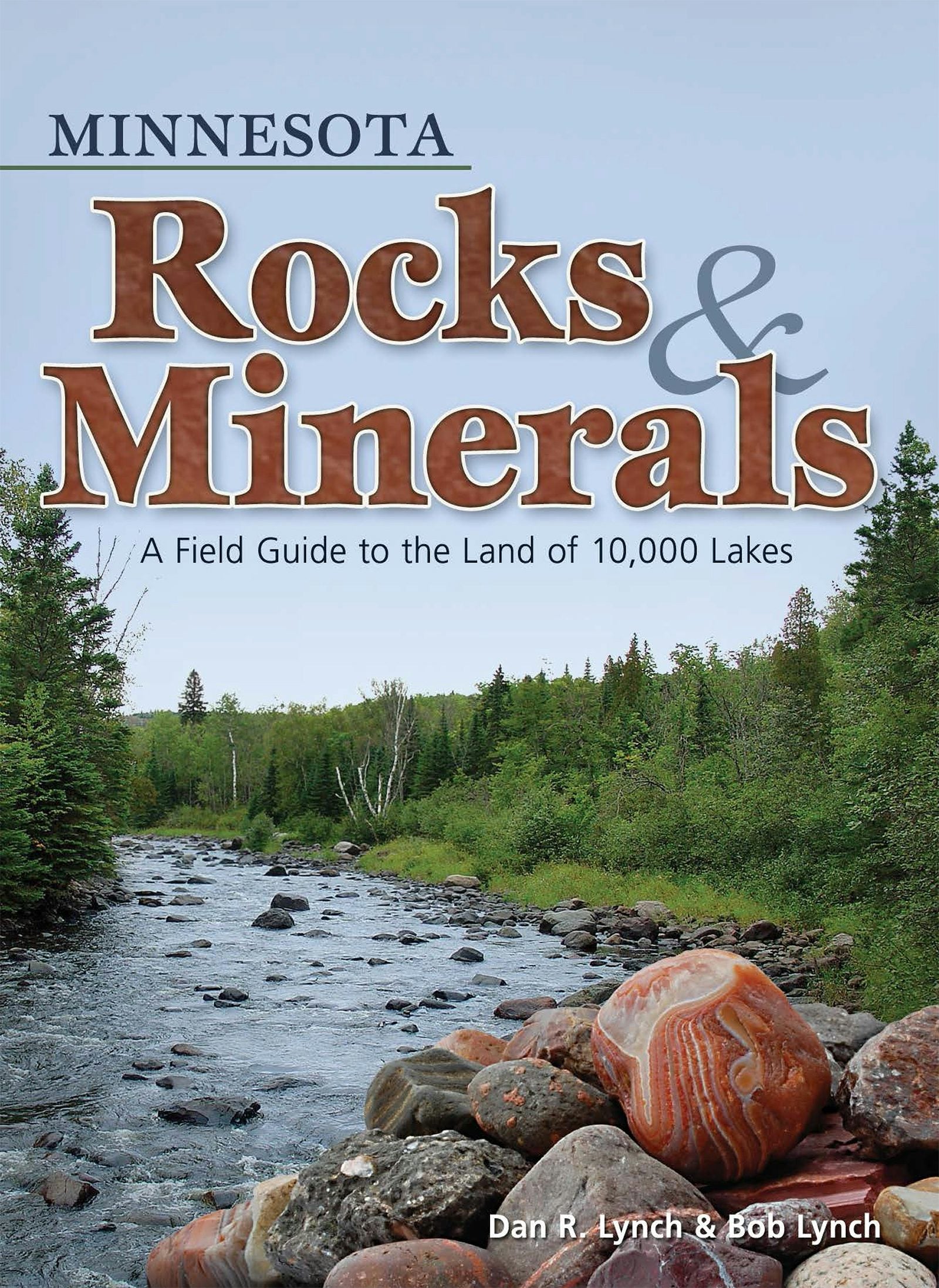 Book cover image for Minnesota Rocks & Minerals ISBN: 9781591933021