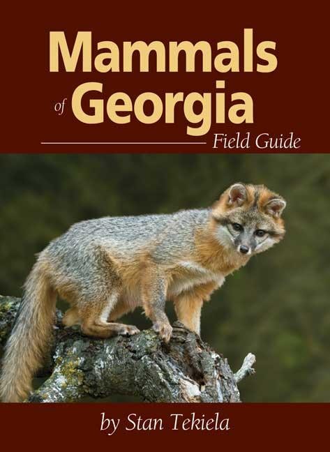 Book cover image for Mammals of Georgia Field Guide ISBN: 9781591933052