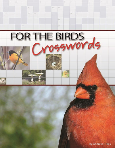 Cover image for For the Birds Crosswords, isbn: 9781591933809