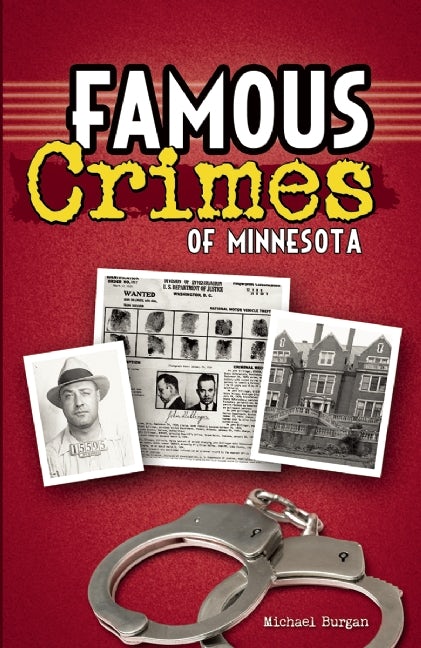 Book cover image for Famous Crimes of Minnesota ISBN: 9781591934219