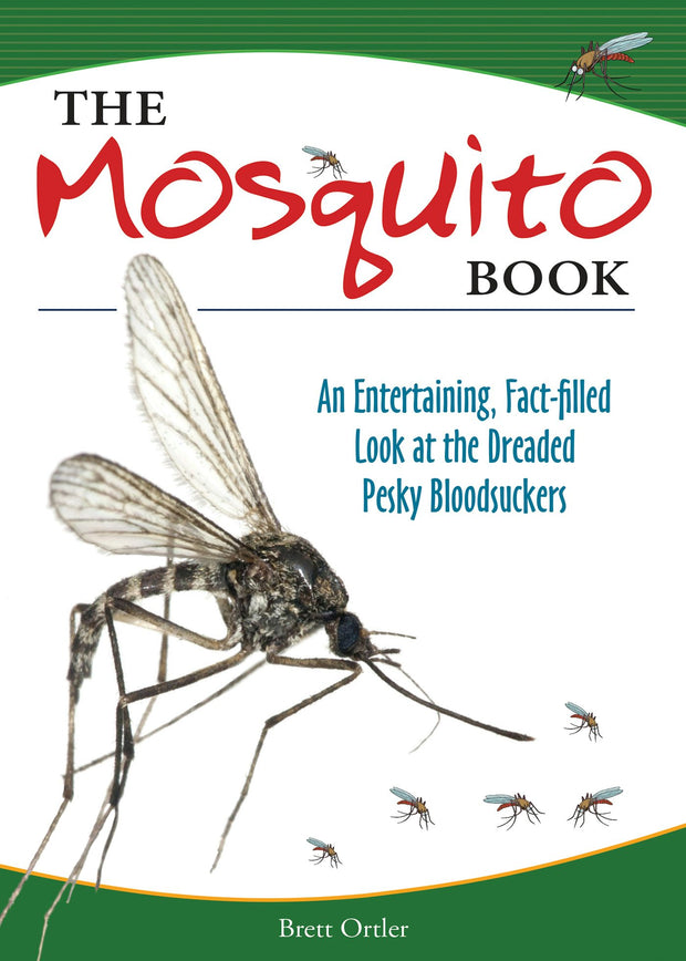 Cover image for The Mosquito Book, isbn: 9781591934585