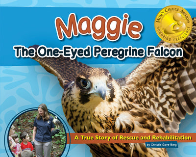 Cover image for Maggie the One-Eyed Peregrine Falcon, isbn: 9781591935162