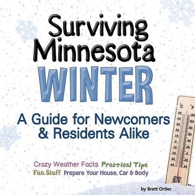Cover image for Surviving Minnesota Winter, isbn: 9781591935896