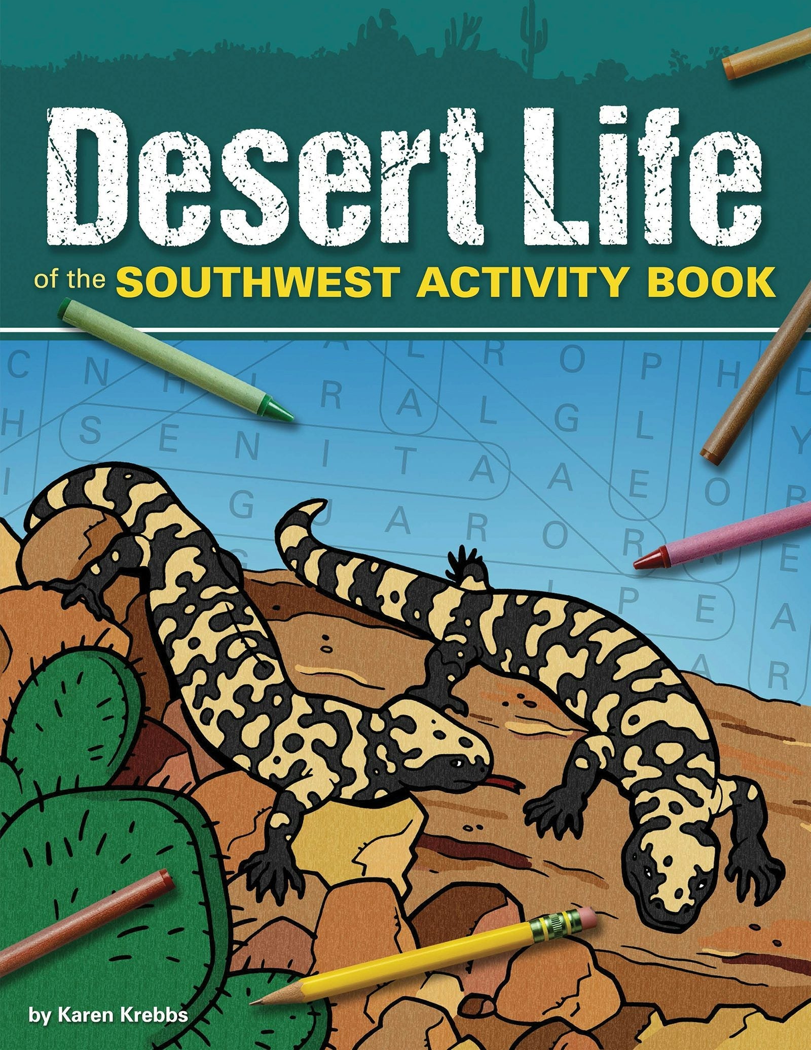 Book cover image for Desert Life of the Southwest Activity Book ISBN: 9781591936558