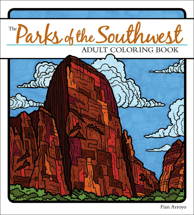 Cover image for The Parks of the Southwest Adult Coloring Book, isbn: 9781591936794