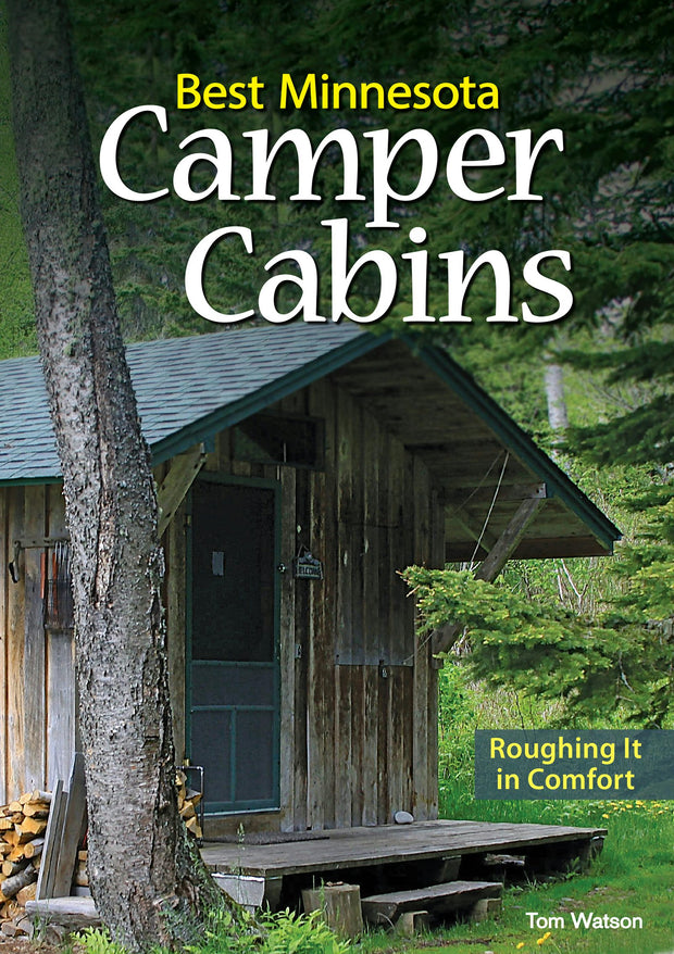 Cover image for Best Minnesota Camper Cabins, isbn: 9781591937227