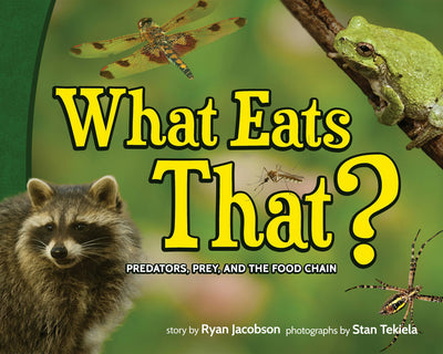 Cover image for What Eats That?, isbn: 9781591937494