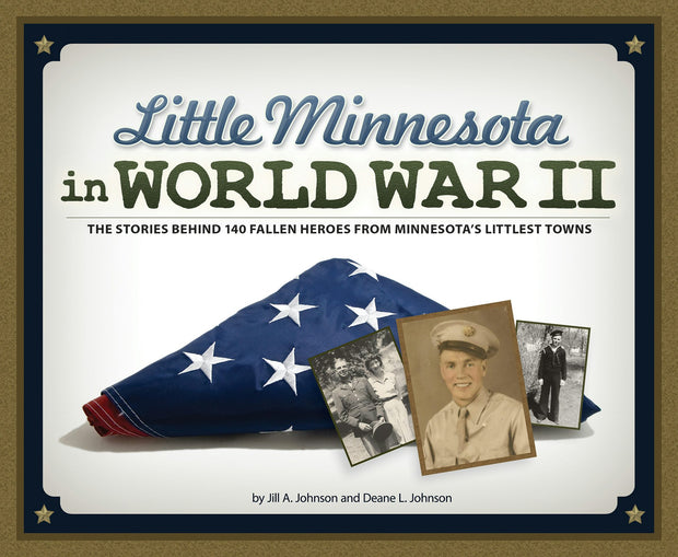 Cover image for Little Minnesota in World War II, isbn: 9781591937579