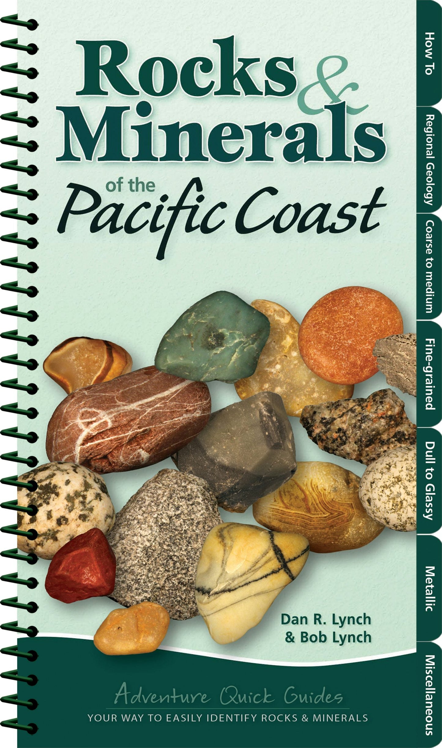 Book cover image for Rocks & Minerals of the Pacific Coast ISBN: 9781591937753