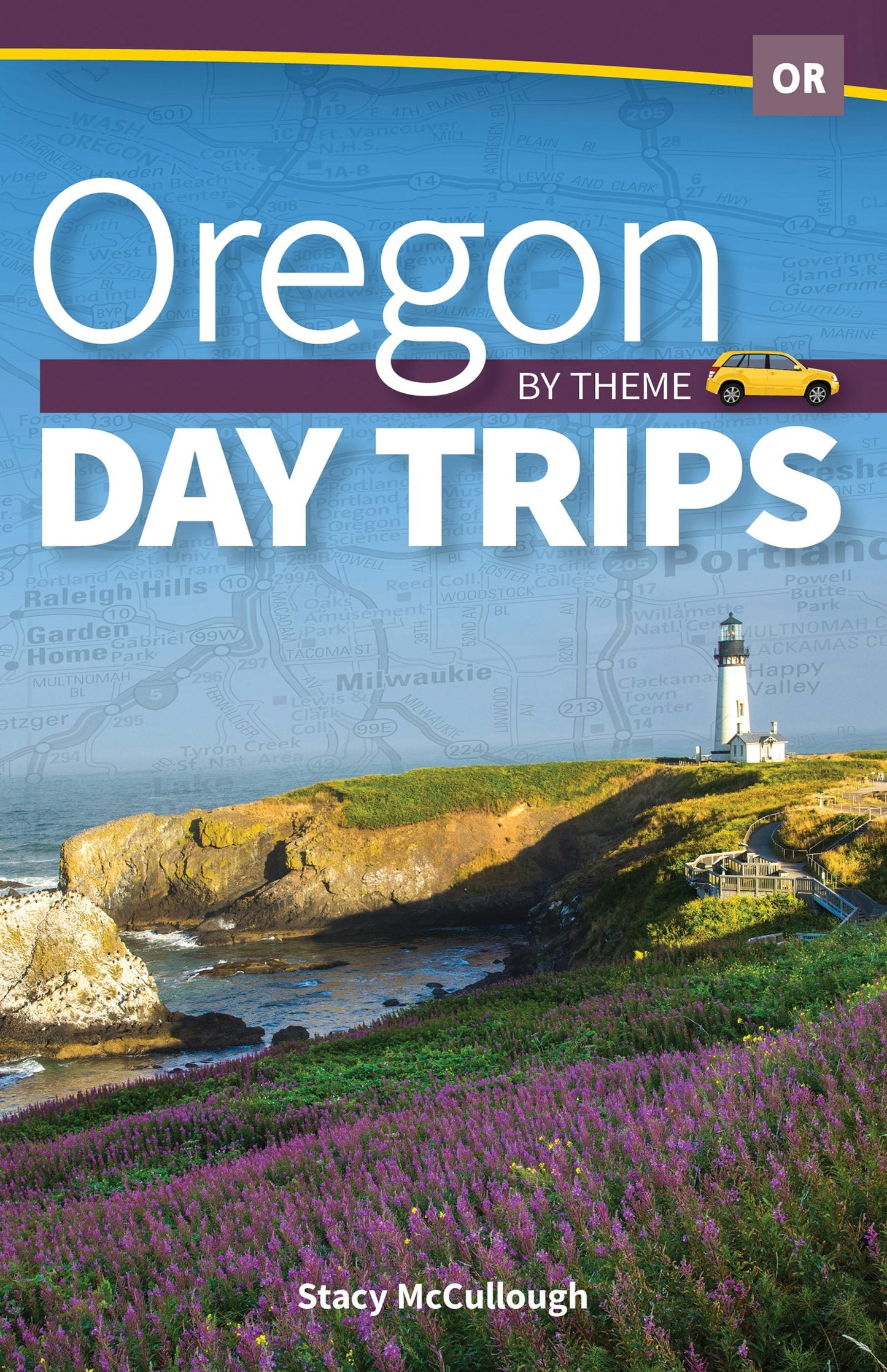 Book cover image for Oregon Day Trips by Theme ISBN: 9781591939290