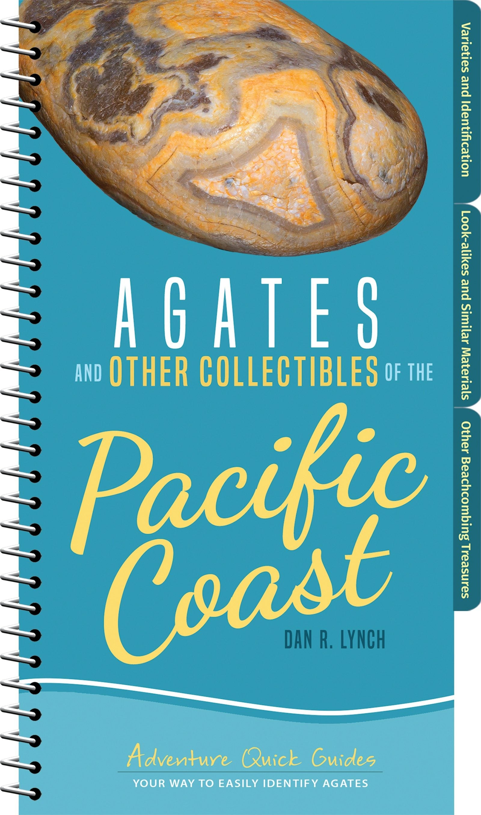 Book cover image for Agates and Other Collectibles of the Pacific Coast ISBN: 9781591939337