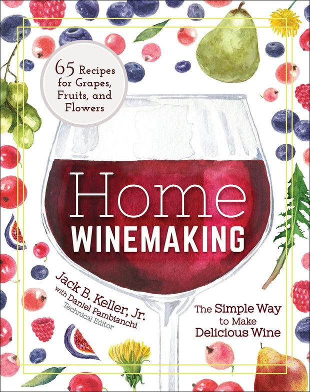Cover image for Home Winemaking, isbn: 9781591939481