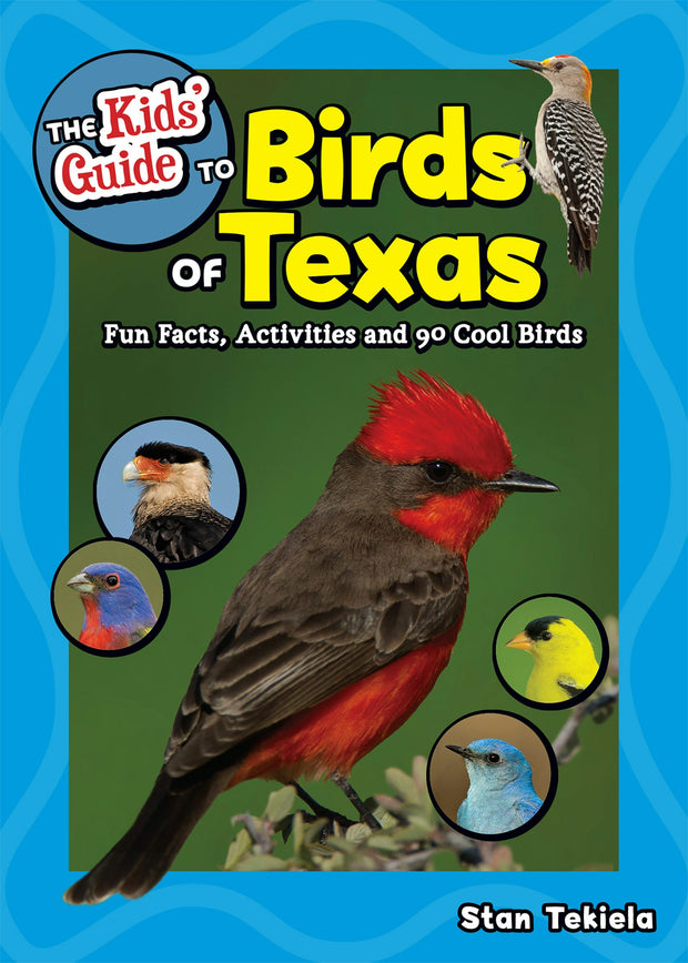 Cover image for The Kids' Guide to Birds of Texas, isbn: 9781591939665