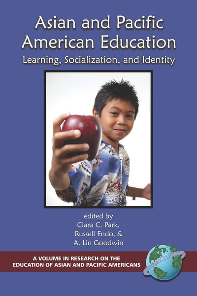 Cover image for Asian and Pacific American Education, isbn: 9781593110109