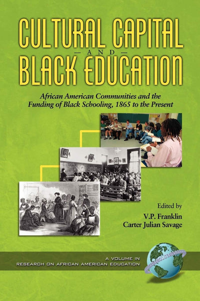 Cover image for Cultural Capital and Black Education, isbn: 9781593110406