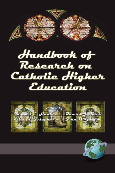 Cover image for Handbook of Research on Catholic Higher Education, isbn: 9781593110581