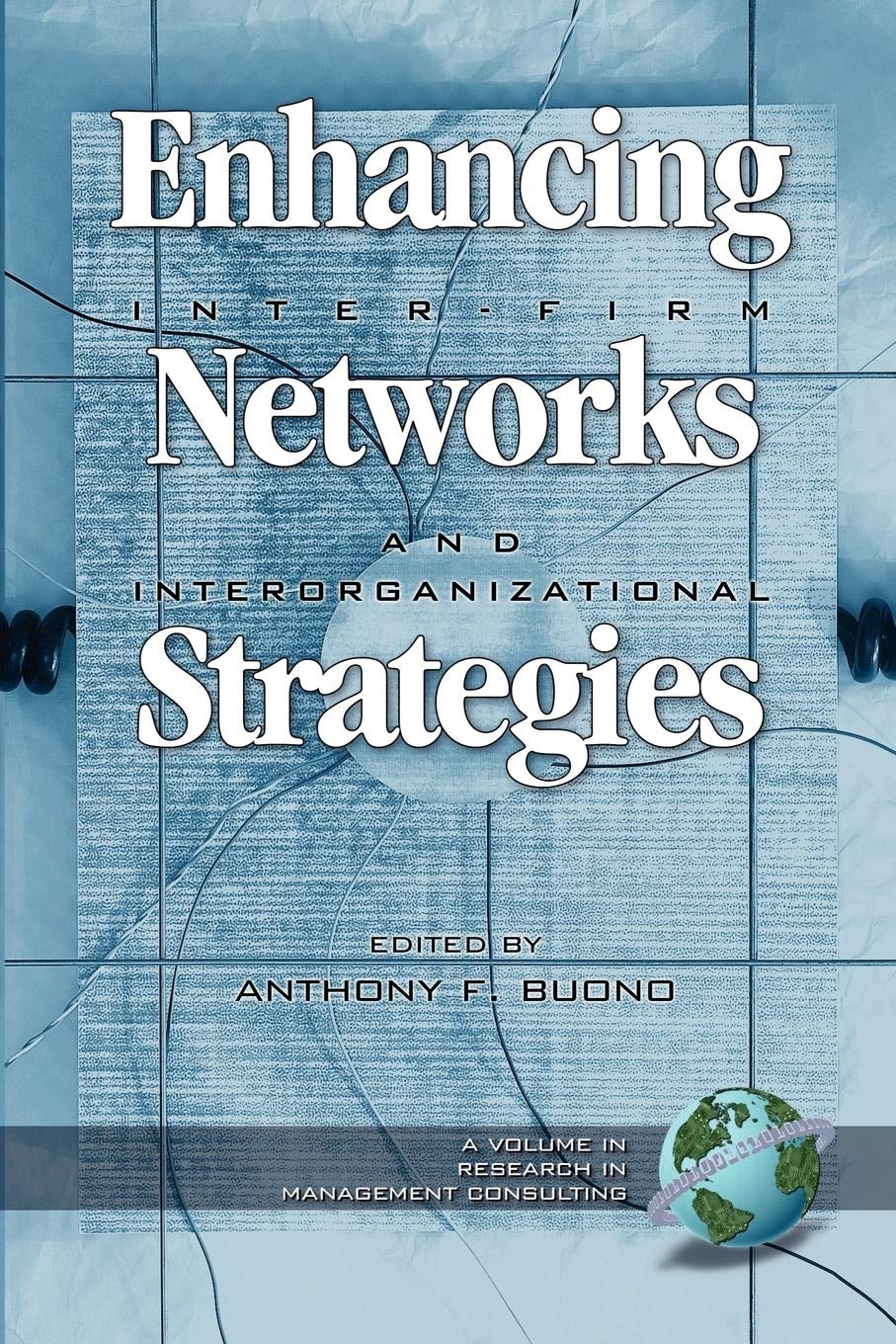 Book cover image for Enhancing Inter-Firm Networks and Interorganizational Strategies ISBN: 9781593110604